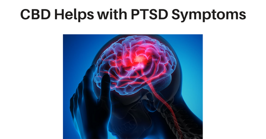 CBD Helps with PTSD Symptoms